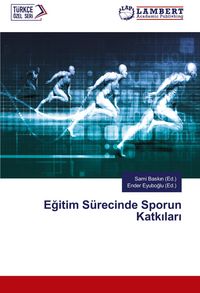 Produktbild: E&iquest;itim S&uuml;recinde Sporun Katk&iquest;lar&iquest;
