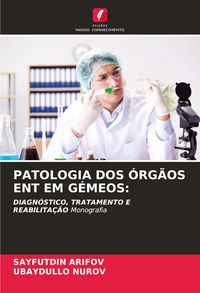 Produktbild: Patologia Dos &Oacute;rg&atilde;os Ent Em G&eacute;meos: