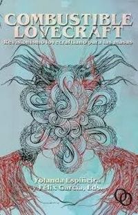 Produktbild: Combustible Lovecraft : revisionismo lovecraftiano para las masas
