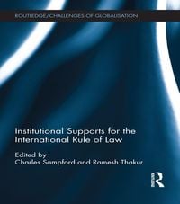 Produktbild: Institutional Supports for the International Rule of Law