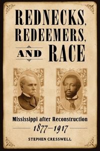 Produktbild: Rednecks, Redeemers, and Race