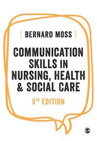 Produktbild: Communication Skills in Nursing, Health and Social Care
