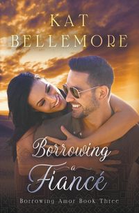Produktbild: Borrowing a Fianc&eacute;