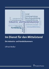 Produktbild: Im Dienst f&uuml;r den Mittelstand &ndash; Die Industrie- und Handelskammern