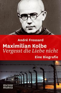 Produktbild: Maximilian Kolbe