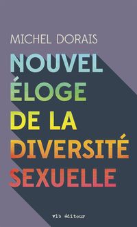 Produktbild: Nouvel &eacute;loge de la diversit&eacute; sexuelle