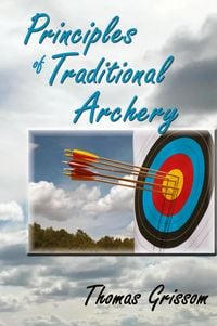 Produktbild: Principles of Traditional Archery