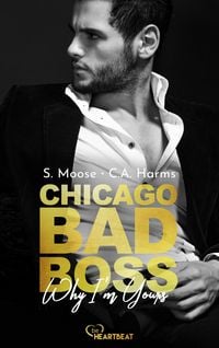 Produktbild: Chicago Bad Boss - Why I'm Yours