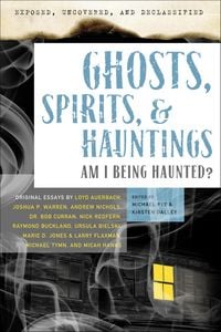 Produktbild: Exposed, Uncovered & Declassified: Ghosts, Spirits, & Hauntings