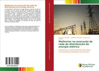 Produktbild: Melhorias na execu&ccedil;&atilde;o de rede de distribui&ccedil;&atilde;o de energia el&eacute;trica