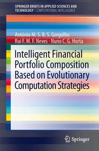 Produktbild: Intelligent Financial Portfolio Composition based on Evolutionary Computation Strategies