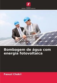 Produktbild: Bombagem de &aacute;gua com energia fotovoltaica