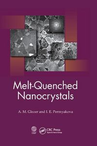 Produktbild: Glezer, A: Melt-Quenched Nanocrystals