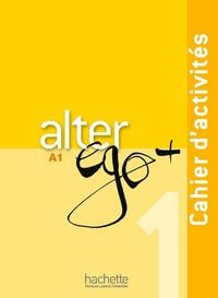 Produktbild: Alter Ego + 1 : Cahier d'activites