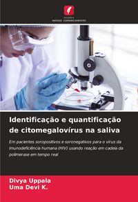 Produktbild: Identifica&ccedil;&atilde;o e quantifica&ccedil;&atilde;o de citomegalov&iacute;rus na saliva
