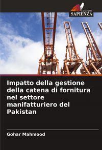 Produktbild: Impatto della gestione della catena di fornitura nel settore manifatturiero del Pakistan