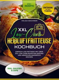 Produktbild: XXL Low-Carb Hei&szlig;lufrfritteuse Kochbuch