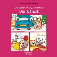 Produktbild: Lerne Englisch mit Lucy, dem K&auml;tzchen - Die Stadt