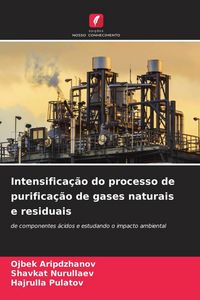 Produktbild: Intensifica&ccedil;&atilde;o do processo de purifica&ccedil;&atilde;o de gases naturais e residuais
