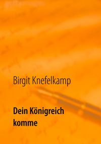 Produktbild: Dein K&ouml;nigreich komme