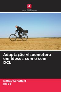 Produktbild: Adapta&ccedil;&atilde;o visuomotora em idosos com e sem DCL