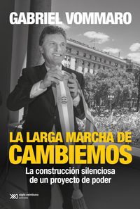 Produktbild: La larga marcha de Cambiemos