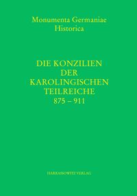 Produktbild: Die Konzilien der karolingischen Teilreiche 875-911