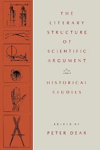 Produktbild: The Literary Structure of Scientific Argument