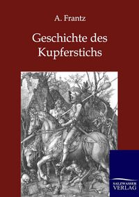Produktbild: Geschichte des Kupferstichs