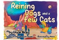 Produktbild: Reigning Dogs and a Few Cats