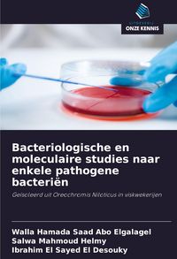 Produktbild: Bacteriologische en moleculaire studies naar enkele pathogene bacteri&euml;n