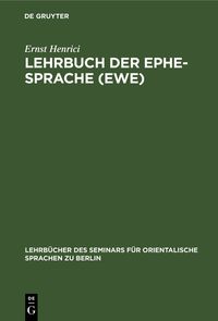 Produktbild: Lehrbuch der Ephe-Sprache (Ewe)