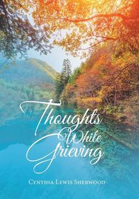 Produktbild: Thoughts While Grieving