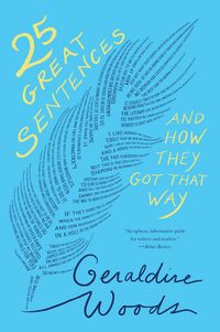 Produktbild: 25 Great Sentences and How They Got That Way