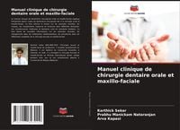 Produktbild: Manuel clinique de chirurgie dentaire orale et maxillo-faciale