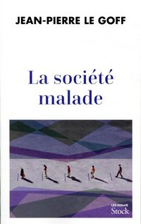 Produktbild: La soci&eacute;t&eacute; malade