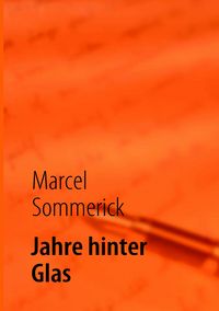 Produktbild: Jahre hinter Glas