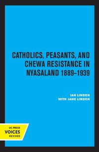 Produktbild: Catholics, Peasants, and Chewa Resistance in Nyasaland