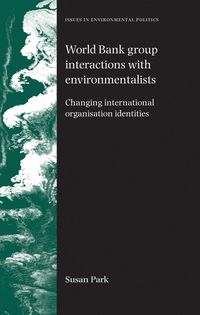 Produktbild: World Bank Group interactions with environmentalists