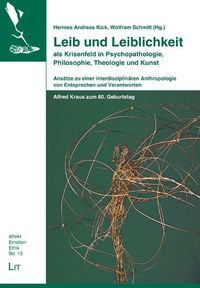 Produktbild: Leib und Leiblichkeit als Krisenfeld in Psychopathologie