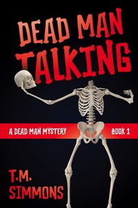 Produktbild: Dead Man Talking (A Dead Man Mystery, Book 1)