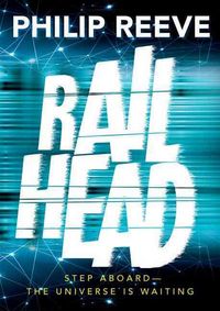 Produktbild: Reeve, P: Railhead: shortlisted for the CILIP Carnegie Medal
