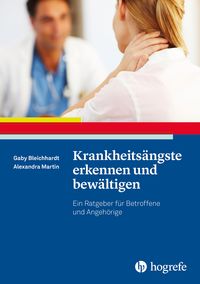 Produktbild: Krankheits&auml;ngste erkennen und bew&auml;ltigen