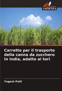 Produktbild: Carretto per il trasporto della canna da zucchero in India, adatto ai tori