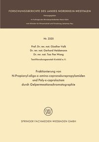Produktbild: Fraktionierung von N-Propionyl-oligo-&epsilon;-aminocaprons&auml;urepropylamiden und Poly-&epsilon;-caprolactam durch Gelpermeationschromatographie