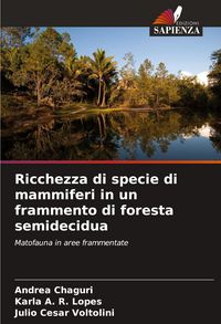 Produktbild: Ricchezza di specie di mammiferi in un frammento di foresta semidecidua