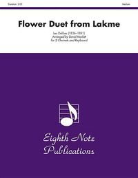 Produktbild: Delibes, L: Flower Duet (from Lakme)
