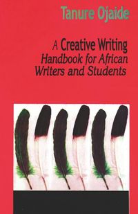 Produktbild: Ojaide, T: Creative Writing Handbook for African Writers and