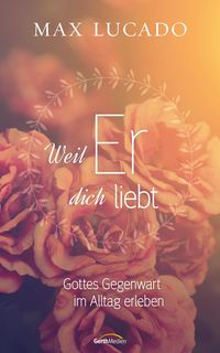 Produktbild: Weil er dich liebt