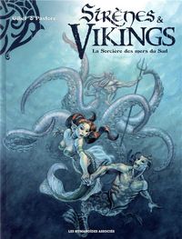 Produktbild: Sir&egrave;nes & vikings. La sorci&egrave;re des mers du Sud